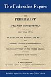 Cover of 'The Federalist Papers' by Alexander Hamilton, James Madison, John Jay