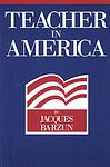 Cover of 'Teacher in America' by Jacques Barzun