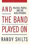 Cover of 'And the Band Played On' by Randy Shilts