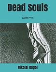 Cover of 'Dead Souls' by Nikolai Gogol