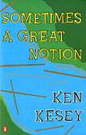 Cover of 'Sometimes a Great Notion' by Ken Kesey