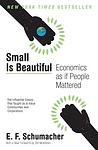 Cover of 'Small Is Beautiful: Economics as if People Mattered' by E. F. Schumacher