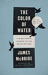 Cover of 'The Color of Water: A Black Man's Tribute to His White Mother' by James McBride