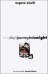 Cover of 'Long Day's Journey Into Night' by Eugene O'Neill