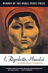 Cover of 'I, Rigoberta Menchú: An Indian Woman in Guatemala' by Rigoberta Menchú Tum