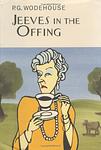 Cover of 'Jeeves In The Offing' by P. G. Wodehouse