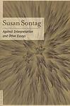Cover of 'Against Interpretation' by Susan Sontag