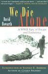 Cover of 'We Die Alone' by David Howarth