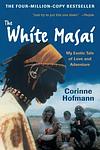 Cover of 'The White Masai' by Corinne Hofmann