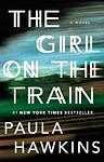 Cover of 'The Girl On The Train' by Paula Hawkins