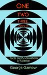 Cover of 'One Two Three . . . Infinity: Facts and Speculations of Science' by George Gamow