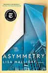 Cover of 'Asymmetry' by Lisa Halliday