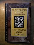 Cover of 'Flowering Judas and Other Stories' by Katherine Anne Porter