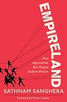 Cover of 'Empireland' by Sathnam Sanghera