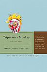 Cover of 'Tripmaster Monkey' by Maxine Hong Kingston