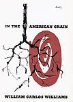 Cover of 'In the American Grain' by William Carlos Williams