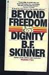 Cover of 'Beyond Freedom and Dignity' by B. F. Skinner