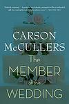Cover of 'The Member Of The Wedding' by Carson McCullers