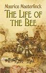 Cover of 'The Life of the Bee' by Maurice Maeterlinck