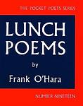 Cover of 'Lunch Poems' by Frank O'Hara