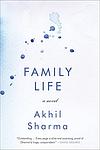Cover of 'Family Life' by Akhil Sharma
