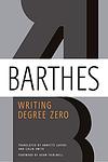 Cover of 'Writing Degree Zero' by Roland Barthes
