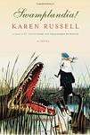 Cover of 'Swamplandia!' by Karen Russell