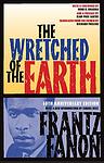 Cover of 'The Wretched of the Earth' by Frantz Fanon