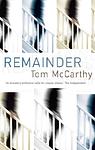 Cover of 'Remainder' by Tom McCarthy