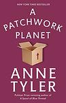 Cover of 'A Patchwork Planet' by Anne Tyler