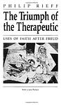 Cover of 'The Triumph of the Therapeutic' by Philip Rieff
