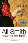 Cover of 'How to be both' by Ali Smith