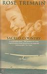 Cover of 'Sacred Country' by Rose Tremain