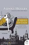Cover of 'Eyeless in Gaza' by Aldous Huxley