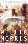 Cover of 'North Toward Home' by Willie Morris