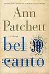 Cover of 'Bel Canto' by Ann Patchett