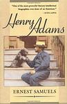 Cover of 'Henry Adams' by Ernest Samuels