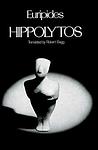 Cover of 'Hippolytus' by Euripides