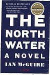 Cover of 'The North Water' by Ian McGuire