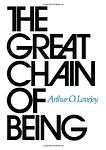 Cover of 'The Great Chain of Being' by Arthur Lovejoy