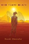 Cover of 'Who Fears Death' by Nnedi Okorafor
