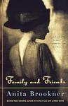 Cover of 'Family And Friends' by Anita Brookner