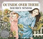 Cover of 'Outside Over There' by Maurice Sendak