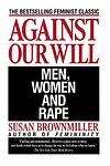 Cover of 'Against Our Will' by Susan Brownmiller