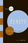 Cover of 'Écrits: The First Complete Edition in English' by Jacques Lacan