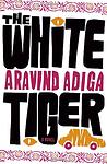 Cover of 'The White Tiger' by Aravind Adiga
