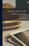 Cover of 'Seven Men And Two Others' by Max Beerbohm