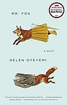 Cover of 'Mr. Fox' by Helen Oyeyemi