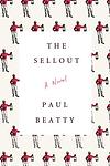 Cover of 'The Sellout' by Paul Beatty