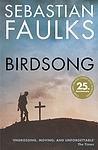 Cover of 'Birdsong' by Sebastian Faulks